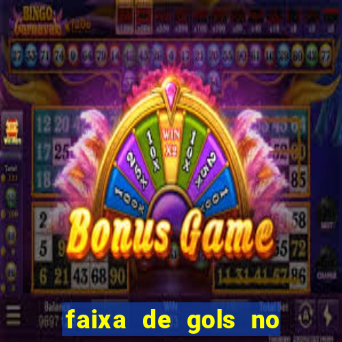 faixa de gols no jogo 2-3 o que significa